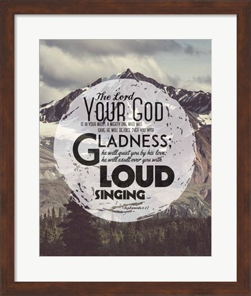Framed Zephaniah 3:17 The Lord Your God (Mountains 3) Print