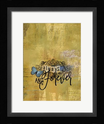 Framed Always And Forever Print
