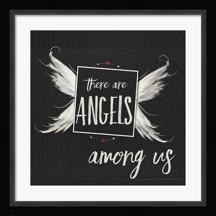 Framed Angels Among Us Print