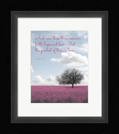 Framed 1 Corinthians 13:13 Faith, Hope and Love (Field) Print