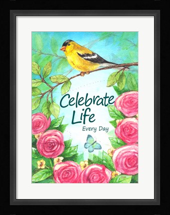 Framed Finch Celebrate Life Print