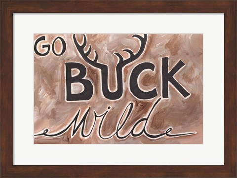 Framed Buck Wild Print