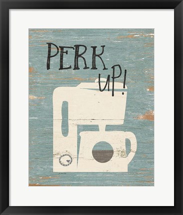 Framed Perk Up Print