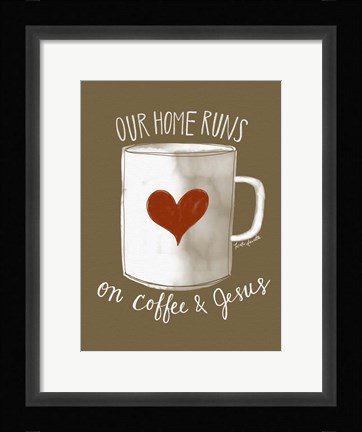 Framed Coffee and Jesus Print