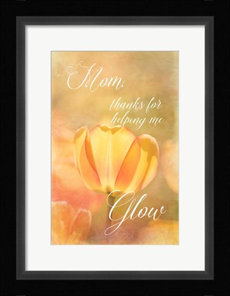 Framed Helping Me Glow Print