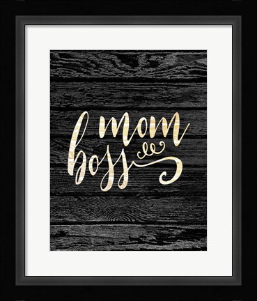 Framed Mom Boss Print