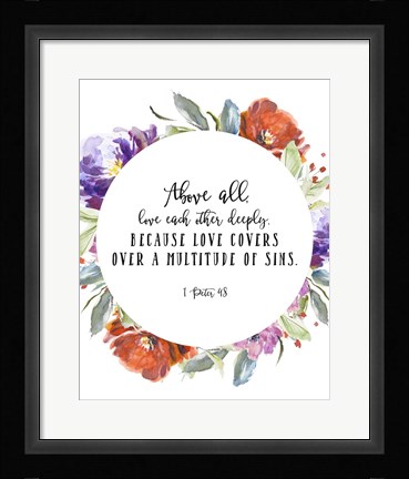 Framed 1 Peter 4:8 Print
