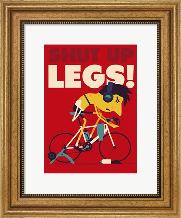 Framed Shut Up Legs Print