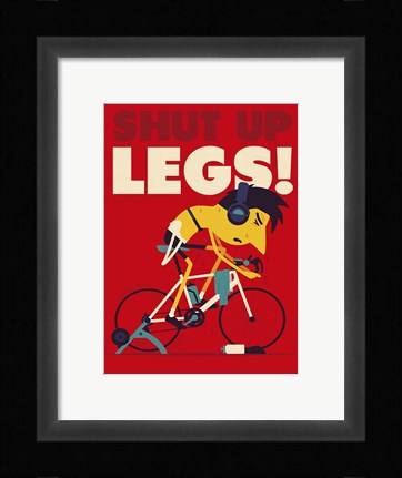 Framed Shut Up Legs Print