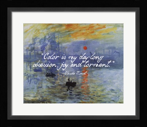 Framed Monet Quote Impression Sunrise Print