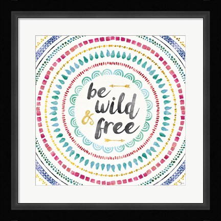 Framed Wild and Free I Print