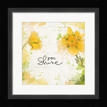 Framed You Shine I Print