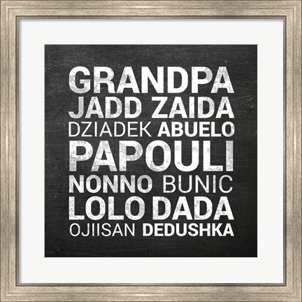 Framed Grandpa Various Languages - Chalkboard Print