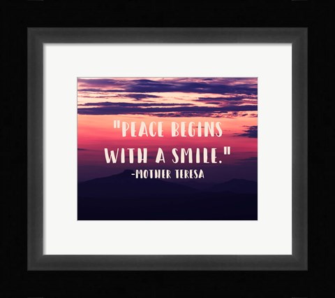Framed Peace Begins With a Smile - Mother Teresa Quote Print