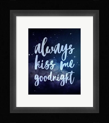 Framed Stellar - Kiss Me Goodnight Print