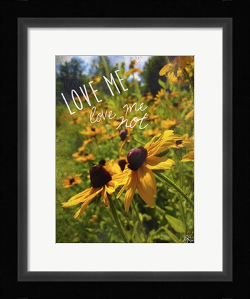 Framed Love Me Not Print