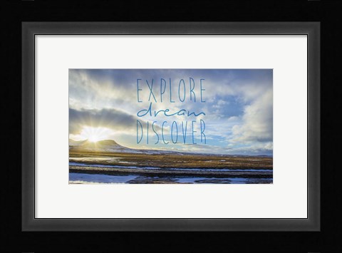Framed Explore Dream Discover Print