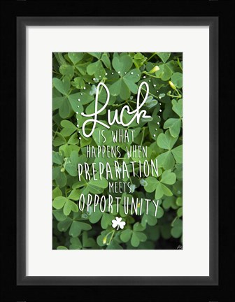 Framed Luck is Print