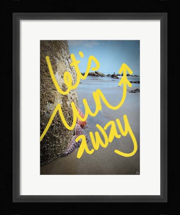 Framed Lets run away Print