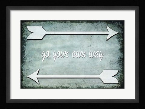 Framed Choose Path - Go Own Way Print
