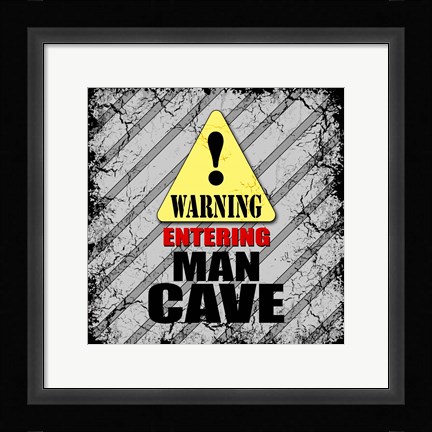 Framed Warning Man Cave Print