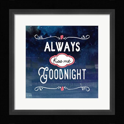 Framed Always Kiss Me Goodnight Blue Ombre Print