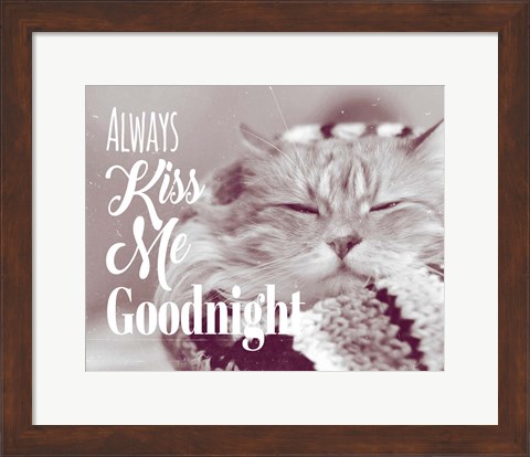 Framed Always Kiss Me Goodnight Sleepy Cat Print