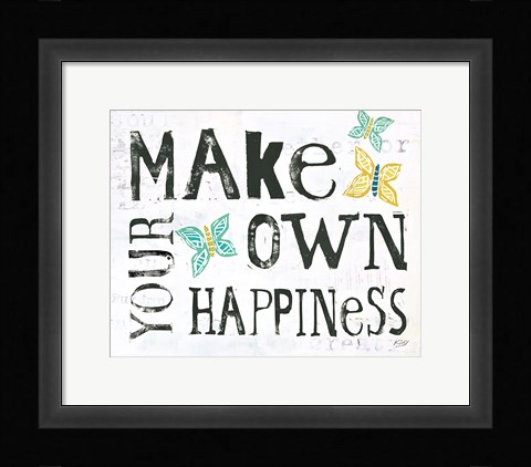 Framed Make Your Own Happiness Print