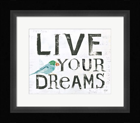 Framed Live Your Dreams Print