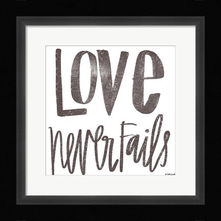 Framed Love Never Fails Print