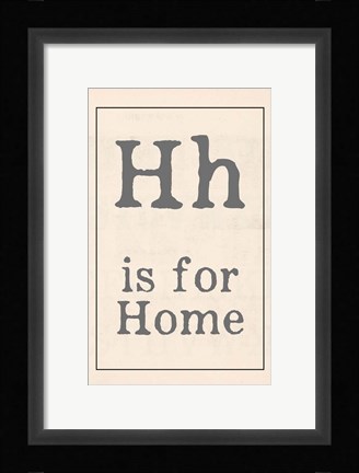 Framed H is for Home Print