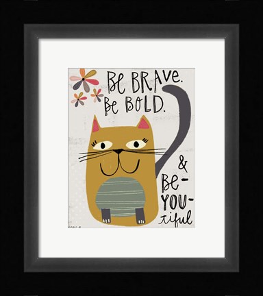 Framed Be Bold Print