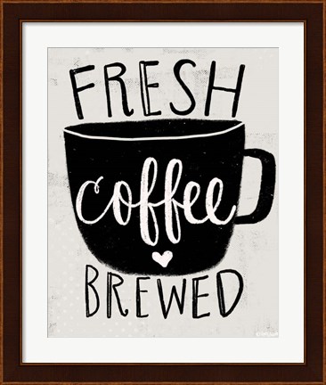 Framed Fresh Brewed Coffee Print