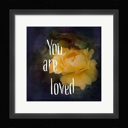 Framed You Are Loved Print