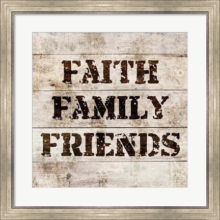 Framed Faith, Family, Friends In Wood Print