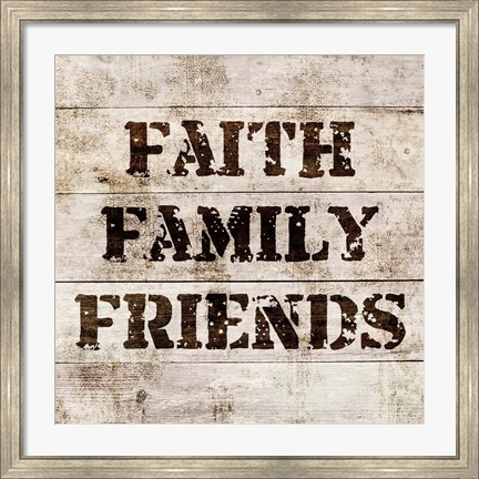 Framed Faith, Family, Friends In Wood Print