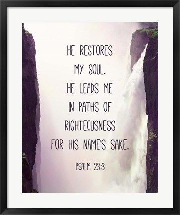 Framed Psalm 23:3 Print