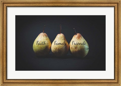 Framed Pears - Faith Family Friends Print