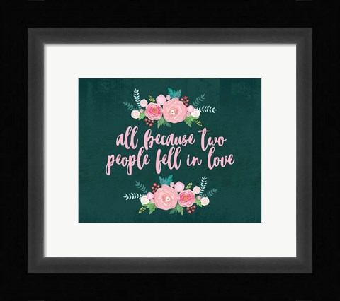 Framed All Because-Teal Print