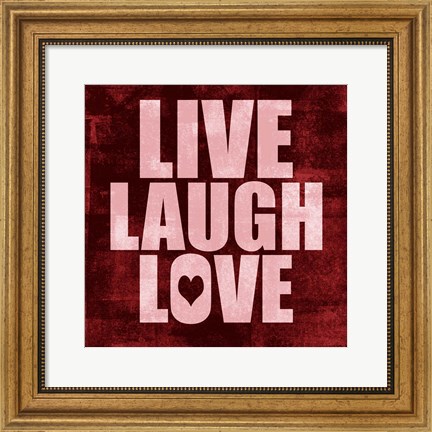 Framed Live Laugh Love-Grunge Print
