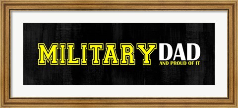 Framed Proud Military Dad Print
