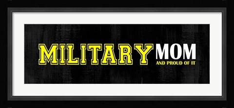 Framed Proud Military Mom Print