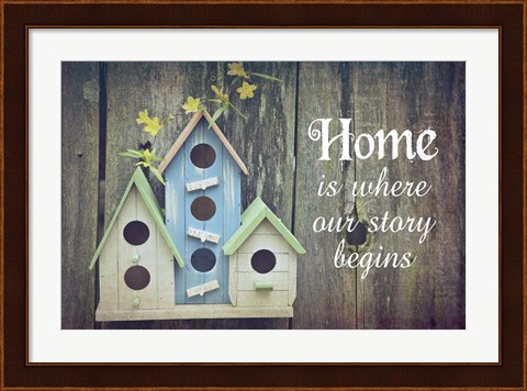 Framed Home is Where Our Story Begins Bird Houses Print
