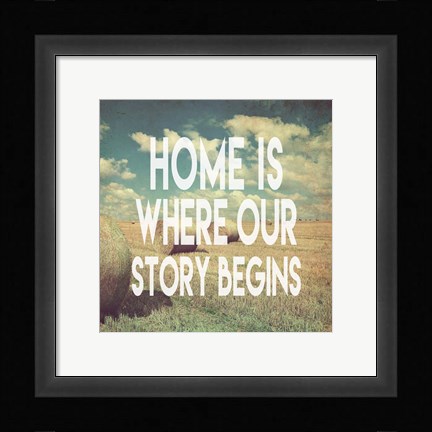 Framed Home is Where Our Story Begins Bales of Hay Print