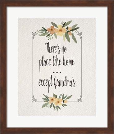 Framed There&#39;s No Place Like Home Except Grandma&#39;s Yellow Flowers Print