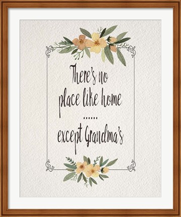 Framed There&#39;s No Place Like Home Except Grandma&#39;s Yellow Flowers Print