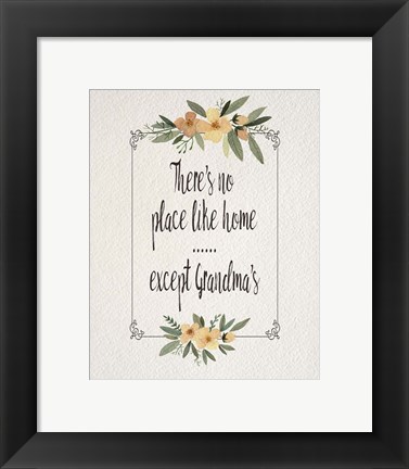 Framed There&#39;s No Place Like Home Except Grandma&#39;s Yellow Flowers Print