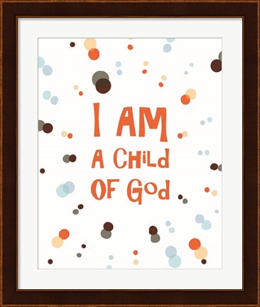Framed I Am A Child Of God Radial Dots Orange Print