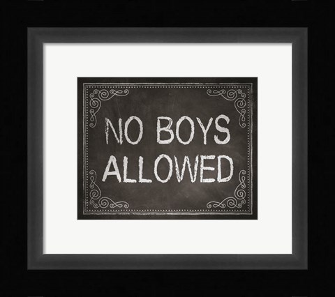 Framed No Boys Allowed Chalkboard Background Print