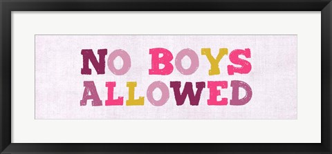 Framed No Boys Allowed Sign Print